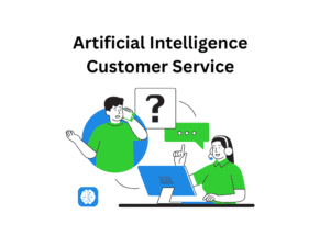 Discover one of the best artificial intelligence customer service platform
